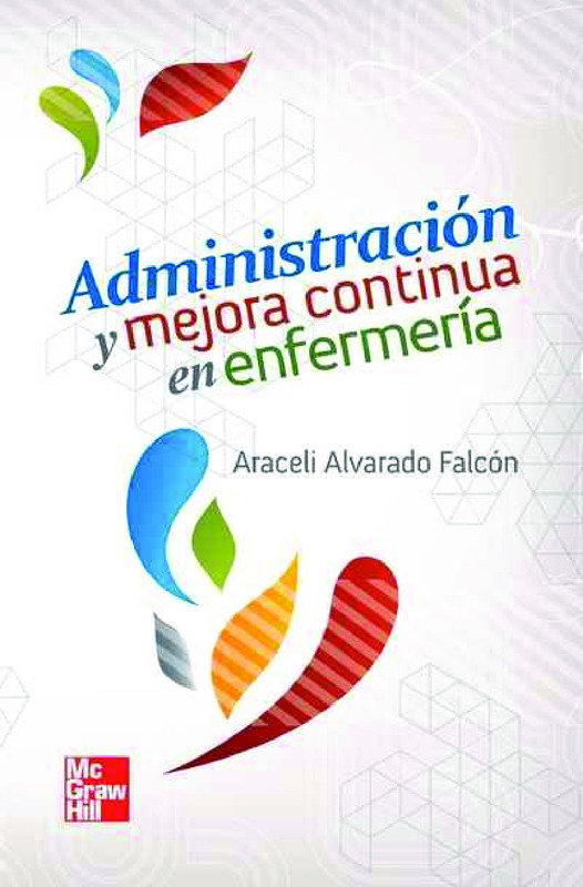 ADMINISTRACIÓN Y MEJORA CONTINUA 
EN ENFERMERÍA