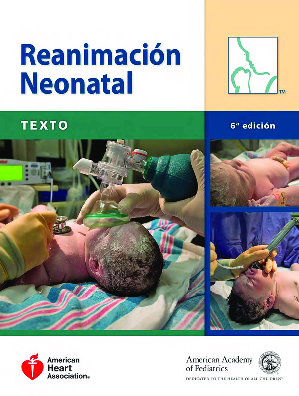 Libro de Texto de
Reanimación Neonatal, 6ª Edición