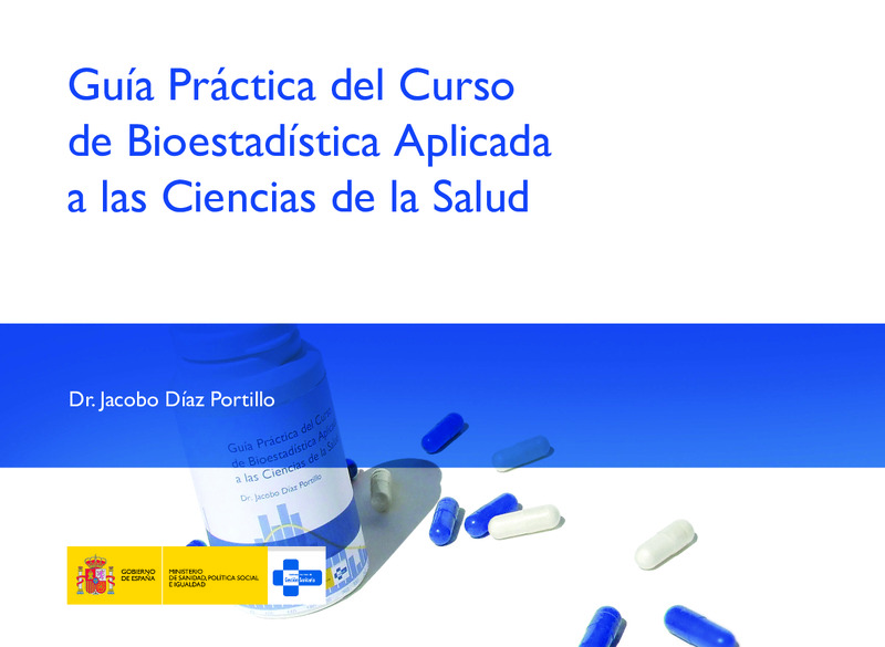 Guía Práctica del Curso de Bioestadística
Aplicada a las Ciencias de la Salud